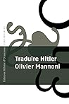 Traduire Hitler by Olivier Mannoni