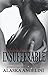 Insufferable (Unbearable, #2)