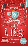 Snowy little lies