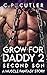 Grow For Daddy 2: Second So...