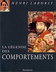 La Légende des comportements