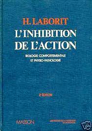 L'inhibition de l'action : biologie, physiologie, psychologie, sociologie
