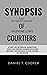SYNOPSIS AND DETAILED REVIEW OF VALENTINE LOW'S - COURTIERS by Daniel T. Cooper