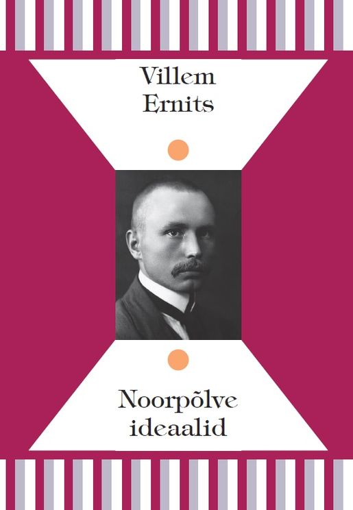 Noorpõlve ideaalid (Hardcover)