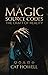 Magic Source Codes: The Cra...