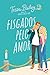 Fisgados pelo amor (Irmãs Bellinger, #2) by Tessa Bailey