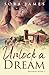 Unlock a Dream
