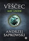 Meč usode by Andrzej Sapkowski