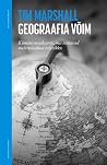 Geograafia võim  by Tim  Marshall