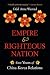 Empire and Righteous Nation: 600 Years of China-Korea Relations (The Edwin O. Reischauer Lectures)