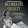 Deliberate Cruelty by Roseanne Montillo