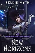 New Horizons (Beneath the Dragoneye Moons, #8)