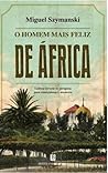 O Homem Mais Feliz de África