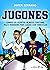 Jugones: Conoce los secreto...