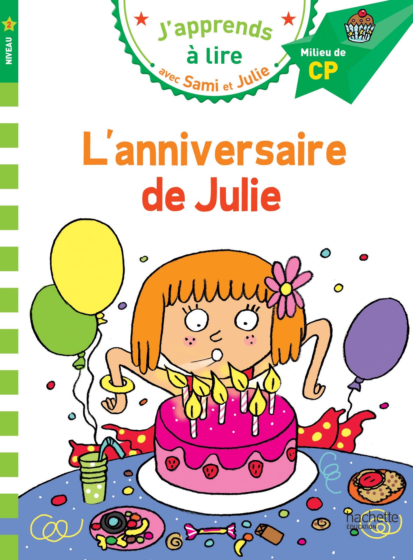 Sami et Julie CP Niveau 2 L'anniversaire de Julie (French Edition)