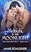 Magic in the Moonlight (The Moonlight Duet, #2)