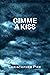 Gimme a Kiss