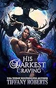 His Darkest Craving (The Cursed Ones, #1) 