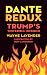Dante Redux: Trump’s Toweri...
