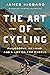 The Art of Cycling: Philoso...