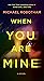 When You Are Mine: A Novel (Philomena McCarthy Series)