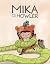 Mika and the Howler Vol. 1