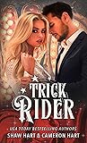 Trick Rider by Shaw Hart