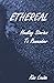 Ethereal: Healing Stories t...