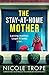 The Stay-at-Home Mother
