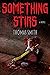 Something Stirs by Thomas Smith