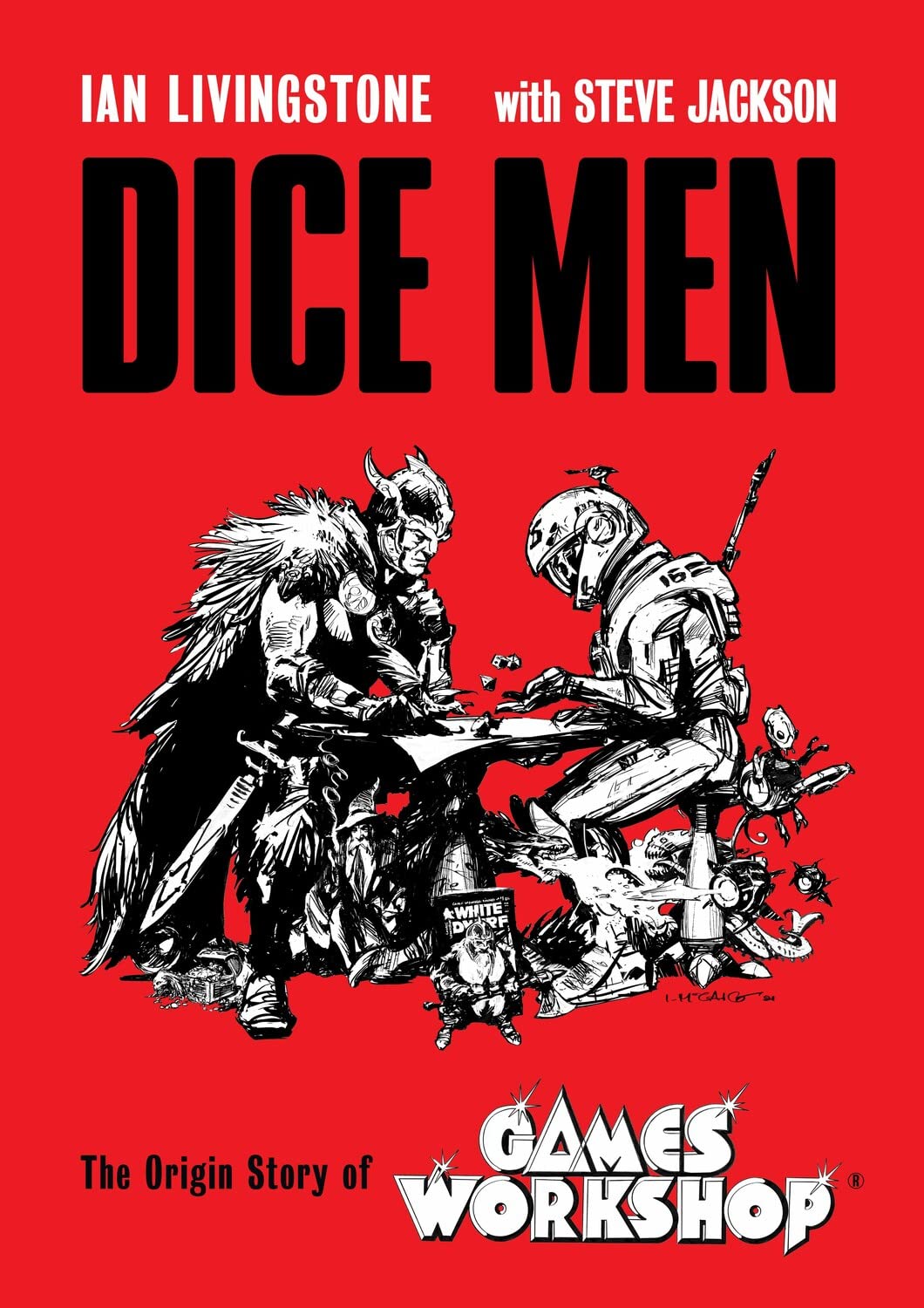 Dice Men: The Origin Story of Games Workshop (Kindle Edition)