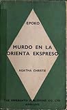 Murdo en la Orienta Ekspreso by Agatha Christie