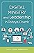 Digital Ministry and Leader...