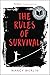 The Rules of Survival