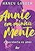 Annie em minha mente – A descoberta do amor by Nancy Garden