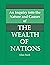 An Inquiry into the Nature and Causes of the Wealth of Nations