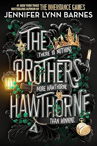 The Brothers Hawthorne (The Inheritance Games, #4)