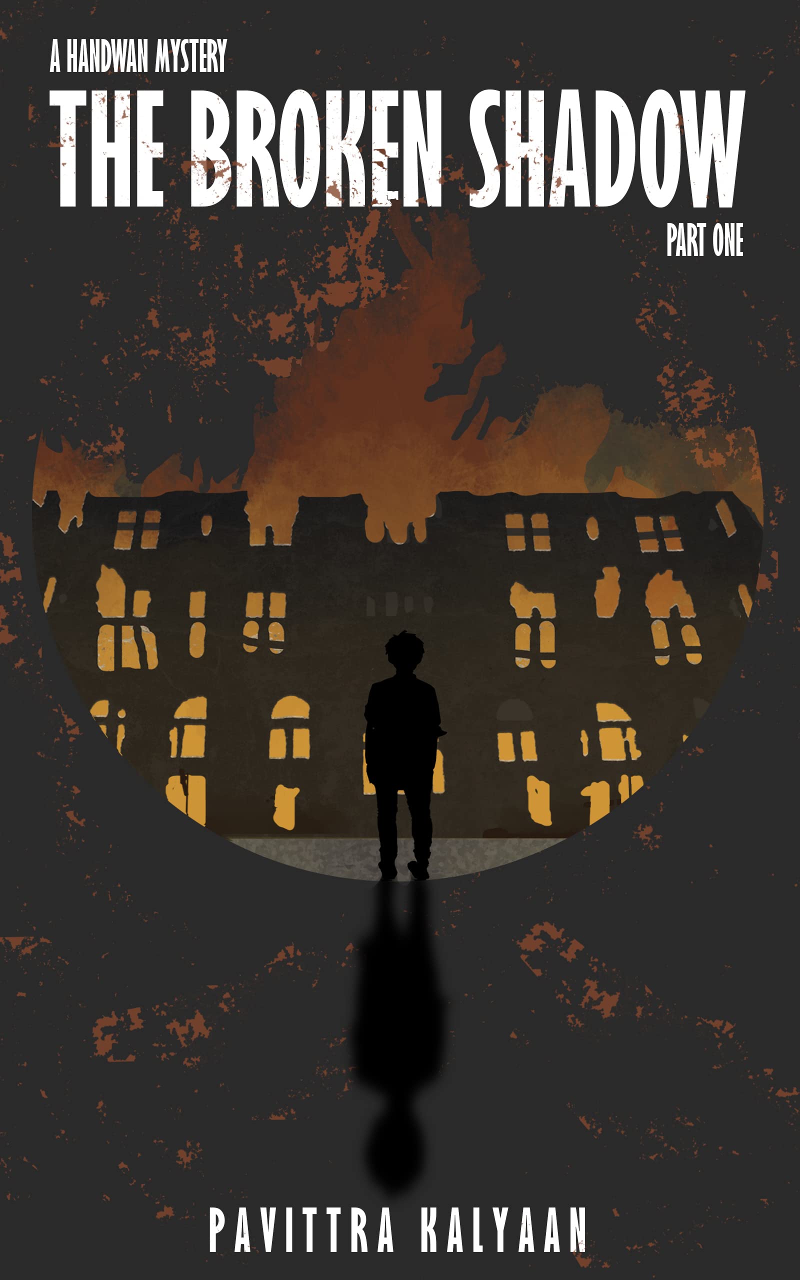 The Broken Shadow (Handwan Mystery, #1)