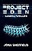 Project Eden: Science Ficti...