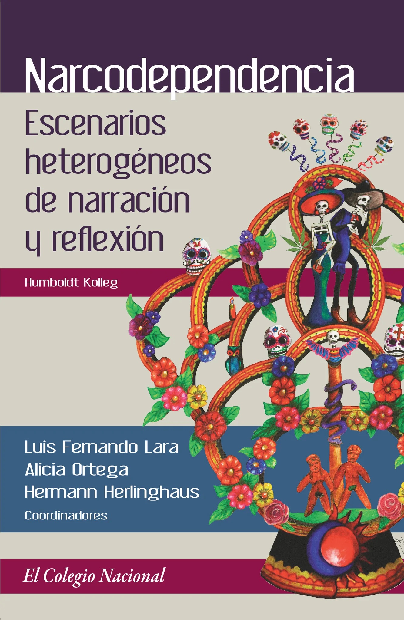 Narcodependencia: Escenarios heterogéneos de narración y reflexión