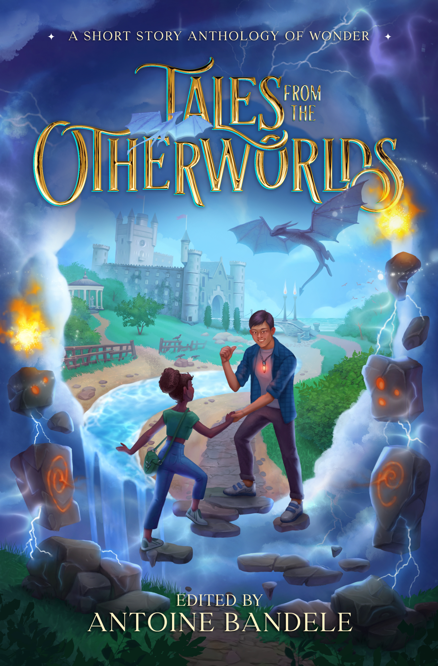 Tales from the Otherworlds: A Middle Grade Fantasy Anthology (Kindle Edition)