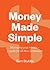 Money Made Simple: Managing...