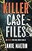 Killer Case Files: 20 Shocking True Crime Stories Volume 2