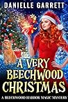 A Very Beechwood Christmas by Danielle Garrett