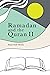 Ramadan and the Quran II