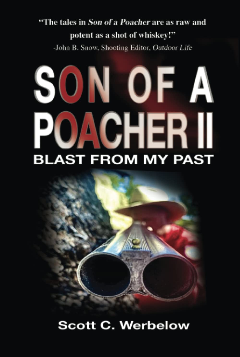 Son of a Poacher II: Blast From My Past (Hardcover)