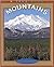 Mountains (True Books: Earth Science)
