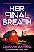 Her Final Breath (Detective...