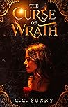 The Curse Of Wrath : A Beauty And Beast Retelling 13+: Fairytales & Folklore ebook