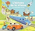 L'histoire de la vitesse: de la marche à pied jusqu'à la fusée